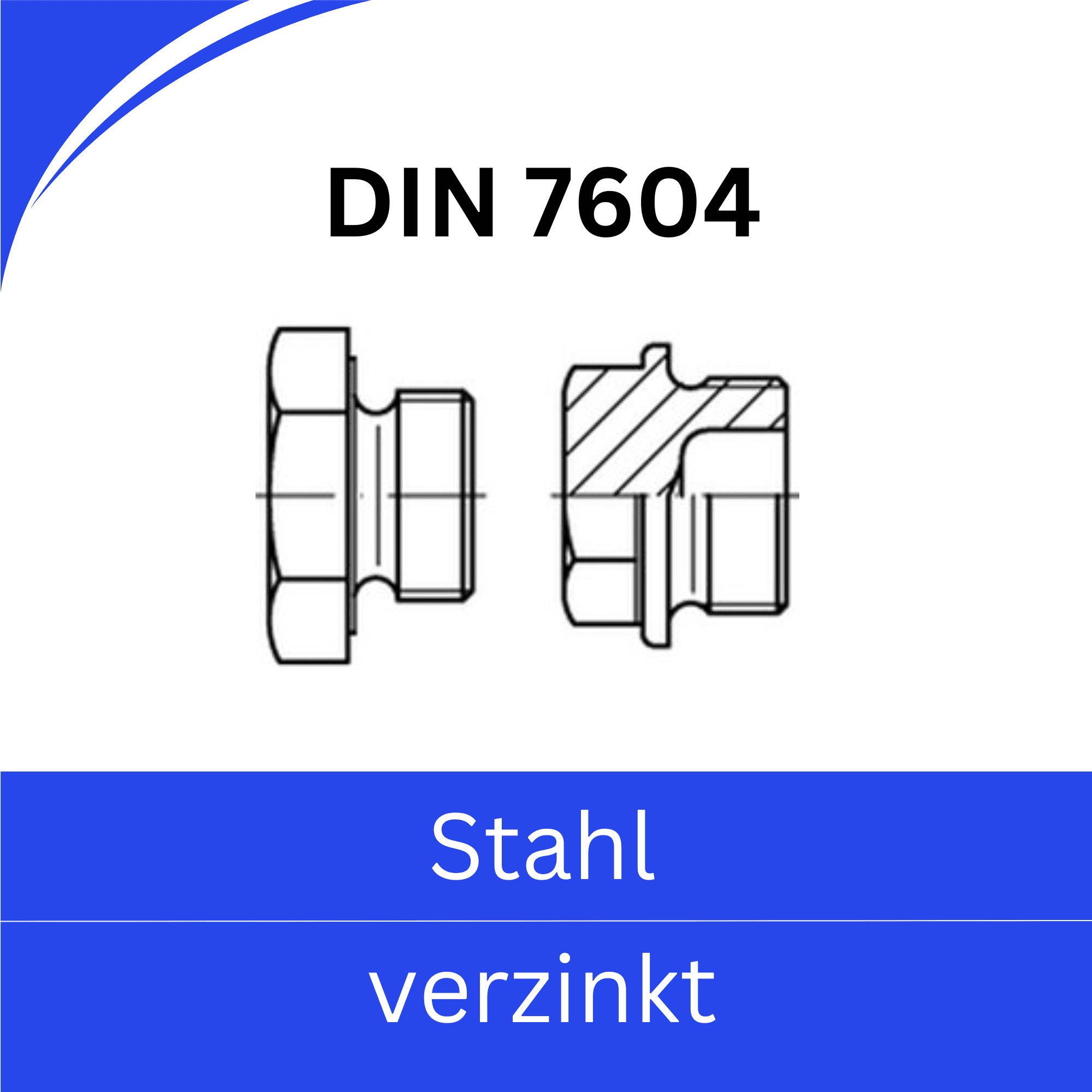 Bild von ➤ Kategorie: DIN 7604 Verschlussschrauben mit Bund & Außensechskant (Stahl verzinkt)
